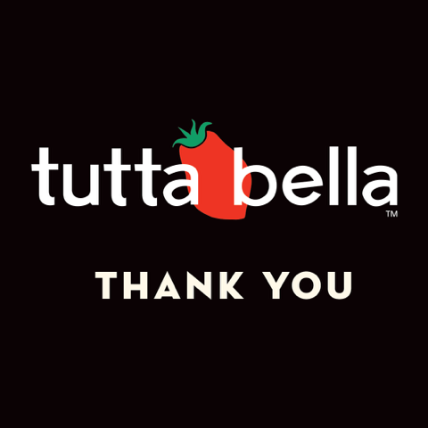 All was Tutta Bella, thank you!