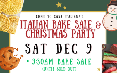 Calling all bakers for Sat Dec 9 – Italian bake sale and Christmas party!